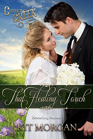 That Healing Touch (Cutter's Creek, #1)