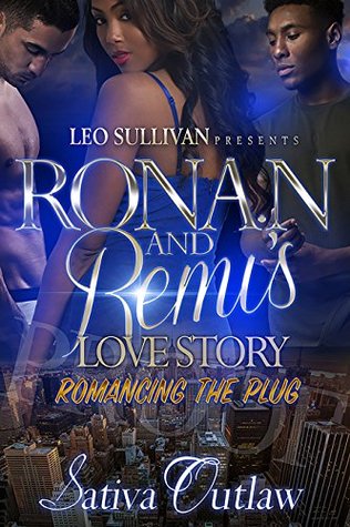 Ronan and Remi's Love Story: Romancing the Plug (Kindle Edition)