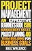 Project Management: An Effe...