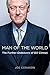 Man of the World: The Further Endeavors of Bill Clinton