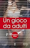 Un gioco da adulti by R.L. Mathewson