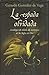 La espada olvidada: Antología de relatos de aventuras de los siglos de Oro