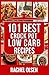 CROCK POT: 101 Best Low Carb Crock Pot Recipes of All Time (Crock Pot Recipes, Low Carb Slow Cooker, Low Carb Crock Pot, Crock Pot Cookbook, Slow Cooker Cookbook)