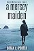 A Mersey Maiden (Mersey Mur...