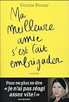 Ma meilleure amie s'est fait embrigader by Dounia Bouzar