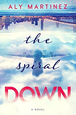 The Spiral Down (The Fall Up, #2)