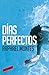 Días perfectos (Spanish Edition)