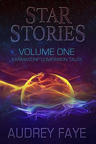 Star Stories (The Fixers of KarmaCorp, #3)