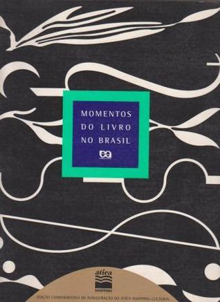 Momentos do livro no Brasil