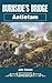 Burnside's Bridge: Antietam