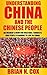 Understanding China and the...