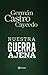 Nuestra guerra ajena by Germán Castro Caycedo Nuestra guerra ajena by Germán Castro Caycedo