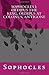 Sophocles I: Oedipus The King, Oedipus at Colonus, Antigone