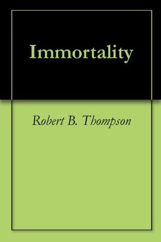 Immortality