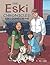 The Eski Chronicles: Eski Comes Home