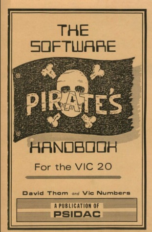 The Software Pirate's Handbook: For the Vic 20 (Paperback)