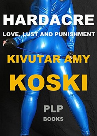 HARDACRE: Love, lust and punishment (Kindle Edition)