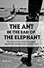 The Ant in the Ear of the Elephant by Minnie Vaid