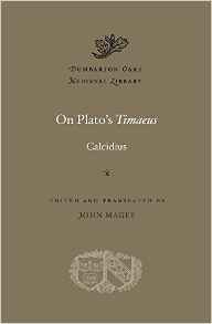 On Plato’s Timaeus (Dumbarton Oaks Medieval Library)