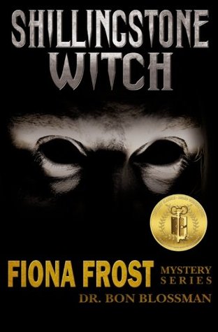 Shillingstone Witch (Fiona Frost, #4)