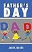 Father's Day by James Bauer