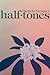 Half-tones by Pamela Stewart