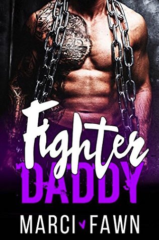 Fighter Daddy (Kindle Edition)