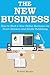 THE NEW BUSINESS BUNDLE: Ho...
