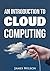 An Introduction to Cloud Co...