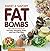 Sweet & Savory Fat Bombs: 1...