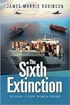 Genesis: A New World Order (The Sixth Extinction #1)