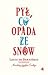 Pył, co opada ze snów by Louis de Bernières