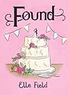 Found by Elle Field