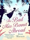 The Bad Miss Bennet Abroad by Jean Burnett