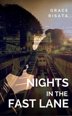 Nights in the Fast Lane