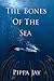 The Bones of the Sea