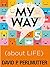 About Life (My Way #5)
