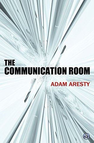 The Communication Room (Kindle Edition)
