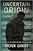 Uncertain Origin