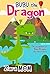 Bubu the dragon: Short Stor...