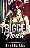 Trigger Heart Trigger Heart