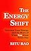 The Energy Shift: Increase ...