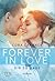 Forever in Love - Dir so nahe (Rusk University, #4)