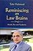 Reminiscing on Law Brains - Bench, Bar and Academia by Tahir Mahmood