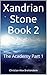 Xandrian Stone Book 2: The ...
