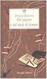 Del piacere e del vizio di fumare Del piacere e del vizio di fumare