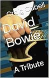 David Bowie: A Tribute