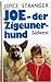 Joe - der Zigeunerhund