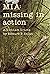 Mia: Missing in Action : A ...