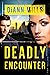 Deadly Encounter (FBI Task ...